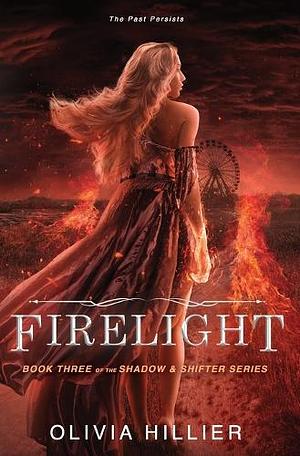 Firelight by Olivia Hillier