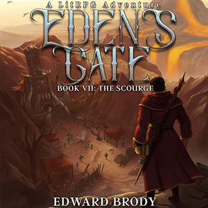 Eden's Gate: The Scourge: A LitRPG Adventure by Edward Brody