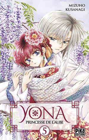 Yona, Princesse de l'Aube, Tome 5 by Mizuho Kusanagi