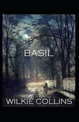 Basil Illustrated by Wilkie Collins