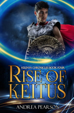 Rise of Keitus by Andrea Pearson