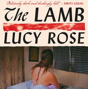 The Lamb by Lucy Rose