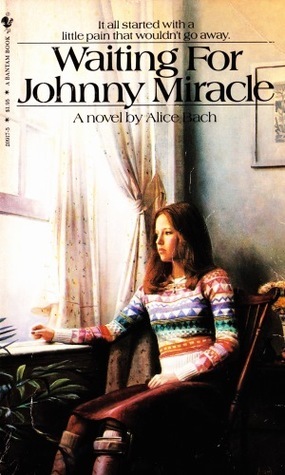 Waiting for Johnny Miracle by Alice Bach