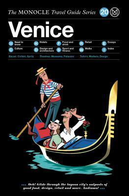 Venice: Monocle Travel Guide by Tyler Brule, Joe Pickard, Andrew Tuck