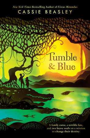 Tumble & Blue Và Lời Nguyền Của Số Mệnh by Cassie Beasley