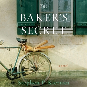 The Baker's Secret by Stephen P. Kiernan
