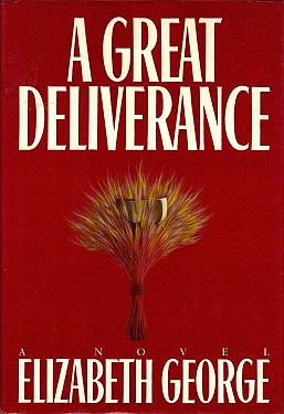A Great Deliverance by Elizabeth George