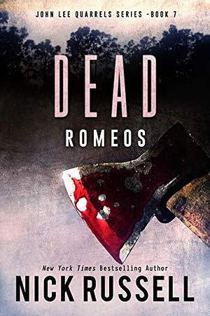 Dead Romeos by Nick Russell, Nick Russell