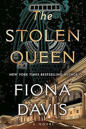 The Stolen Queen by Fiona Davis