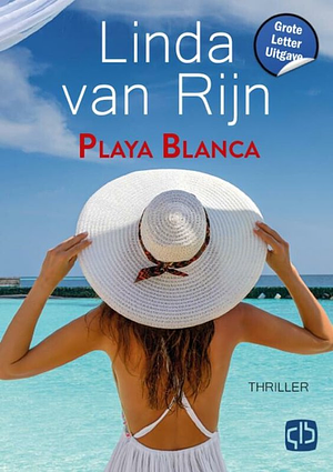 Playa Blanca by Linda van Rijn