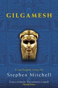 Gilgamesh: A New English Version by Unknown