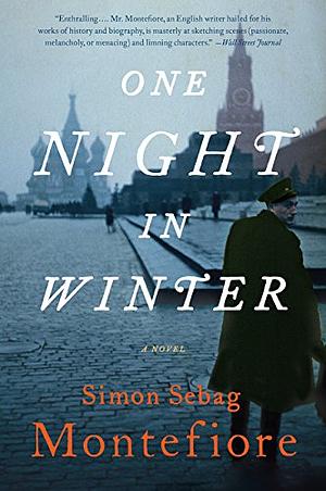 One Night in Winter by Simon Sebag Montefiore