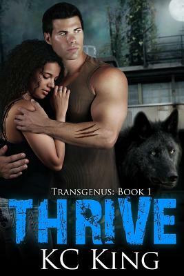 Thrive by Kc King