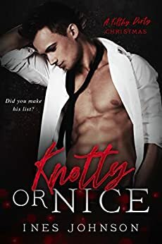 Knotty or Nice by Ines Johnson