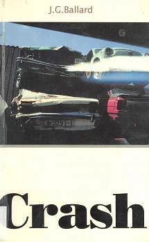 Crash = Kolari by J.G. Ballard