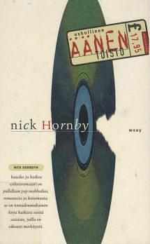 Uskollinen äänentoisto by Nick Hornby