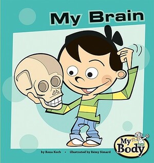 My Brain by Rena Korb