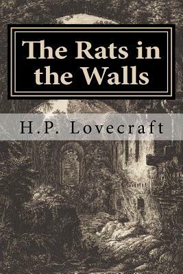 The Rats in the Walls by H.P. Lovecraft