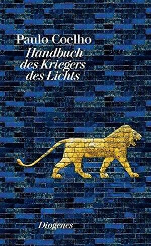 Handbuch des Kriegers des Lichts by Paulo Coelho, Margaret Jull Costa