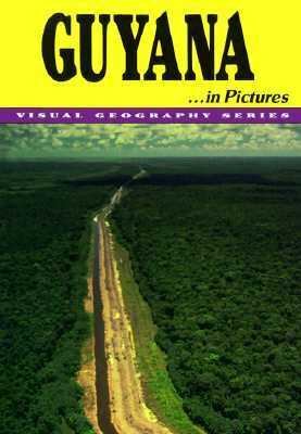Guyana in Pictures by Charles F. Gritzner