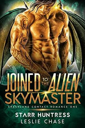 Joined to the Alien Skymaster by Leslie Chase, Starr Huntress