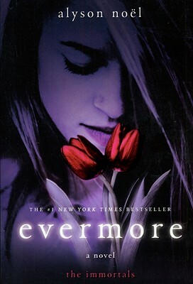Evermore by Alyson Noël