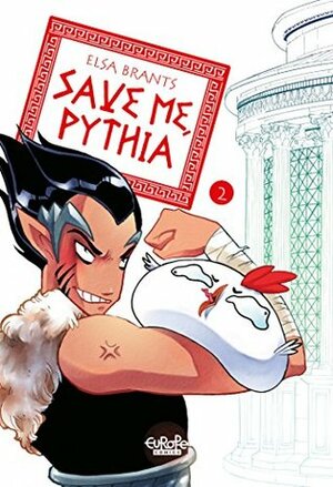 Save Me, Pythia, Vol. 2 by Elsa Brants