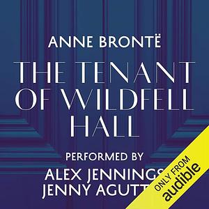 The tenant of wildfell hall by Anne Brontë