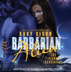 Barbarian Alien by Ruby Dixon