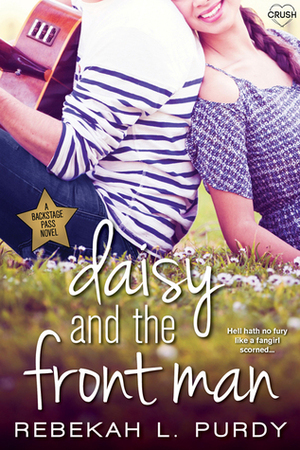 Daisy and the Front Man by Rebekah L. Purdy