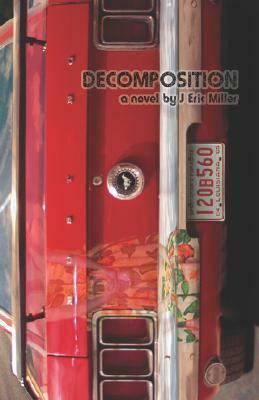 Decomposition by J. Eric Miller
