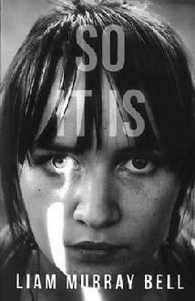 So It Is by Liam Murray Bell