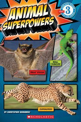 Animal Superpowers by Christopher Hernandez