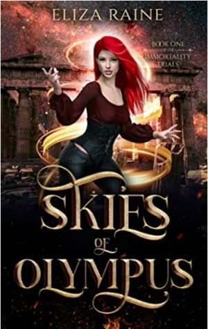 Skies of Olympus: Books One, Two & Three by Eliza Raine
