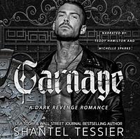 Carnage by Shantel Tessier