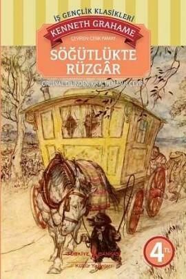 Söğütlükte Rüzgâr by Kenneth Grahame