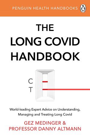 The Long Covid Handbook by Danny Altmann, Gez Medinger