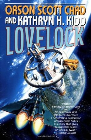 Lovelock by Kathryn H. Kidd, Orson Scott Card