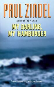 My Darling, My Hamburger by Paul Zindel