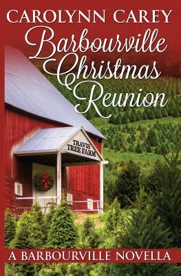 Barbourville Christmas Reunion by Carolynn Carey