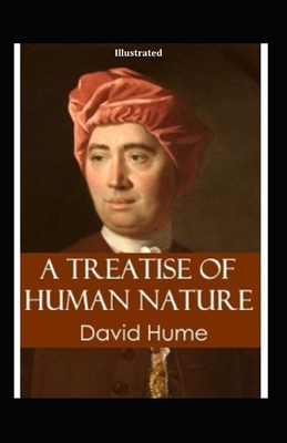 A Treatise of Human Nature illustrated by David Hume