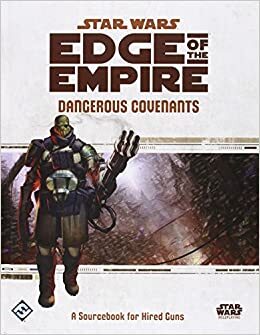 Dangerous Covenants by Tim Cox, Greg Benage, Sam Stewart, Sterling Hershey, Craig Gallant