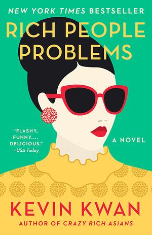 Rich People Problems by Kevin Kwan