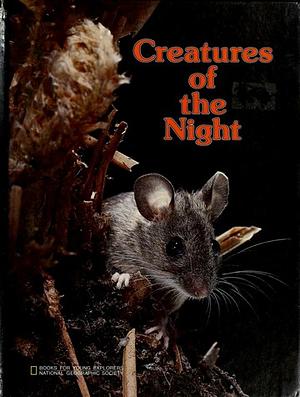 Creatures of the night by Judith E. Rinard