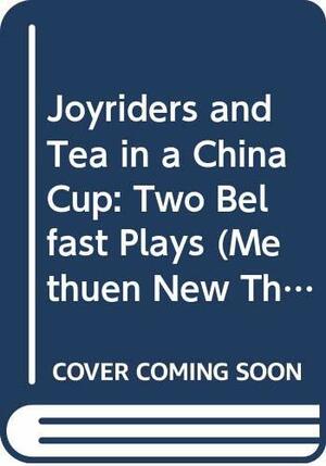 Joyriders & Tea in a China Cup by Christina Reid