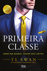 Primeira Classe by TL Swan