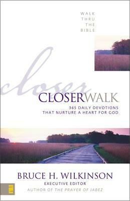 Closer Walk: 365 Daily Devotions That Nurture a Heart for God by Walk Thru the Bible