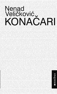 Konačari by Nenad Veličković, Nenad Veličković