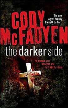 The Darker Side by Cody McFadyen