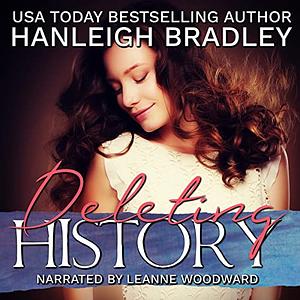 Deleting History by Hanleigh Bradley
